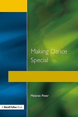 E-Book (epub) Making Dance Special von Melanie Peter