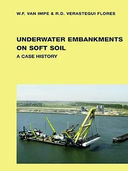 E-Book (pdf) Underwater Embankments on Soft Soil von William F. Van Impe, R. Daniel Verastegui Flores