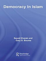 eBook (epub) Democracy In Islam de Sayed Khatab, Gary D. Bouma