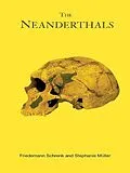 E-Book (epub) The Neanderthals von Stephanie Muller, Friedemann Shrenk