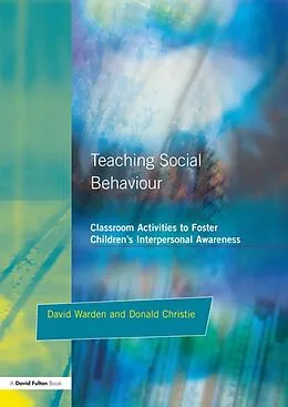 PDF Teaching Social Behaviour von David Warden, Donald Christie