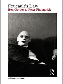 E-Book (epub) Foucault's Law von Ben Golder, Peter Fitzpatrick