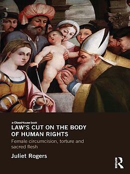 eBook (epub) Law's Cut on the Body of Human Rights de Juliet Rogers