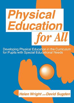 E-Book (pdf) Physical Education for All von David A. Sugden, Helen C. Wright