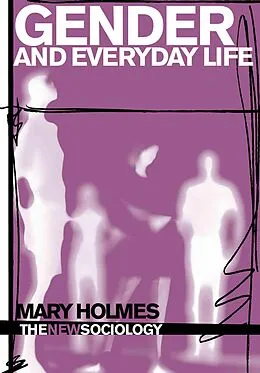 ePUB Gender and Everyday Life von Mary Holmes