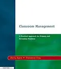 E-Book (epub) Classroom Management von Harry Ayers, Francesca Gray