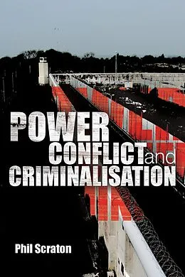 E-Book (epub) Power, Conflict and Criminalisation von Phil Scraton