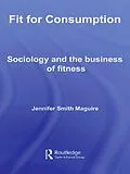 E-Book (epub) Fit for Consumption von Jennifer Smith Maguire