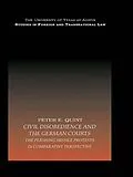 E-Book (epub) Civil Disobedience and the German Courts von Peter E. Quint