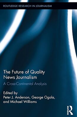 E-Book (epub) The Future of Quality News Journalism von 