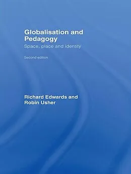E-Book (epub) Globalisation & Pedagogy von Richard Edwards, Robin Usher