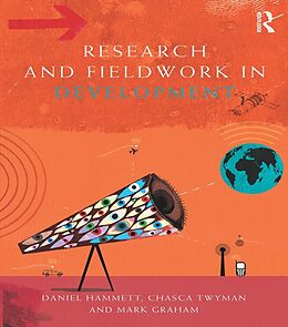 E-Book (epub) Research and Fieldwork in Development von Daniel Hammett, Chasca Twyman, Mark Graham