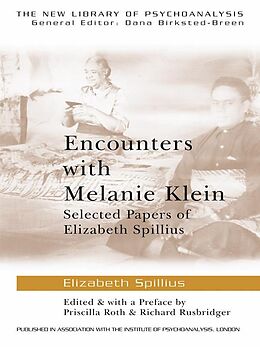 eBook (epub) Encounters with Melanie Klein de Elizabeth Spillius