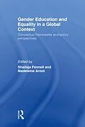 ePUB Gender Education and Equality in a Global Context von Shailaja Fennell, Madeleine Arnot