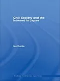 E-Book (epub) Civil Society and the Internet in Japan von Isa Ducke