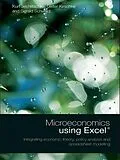 E-Book (pdf) Microeconomics using Excel von Gerald Schwarz, Kurt Jechlitschka, Dieter Kirschke