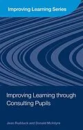 E-Book (pdf) Improving Learning through Consulting Pupils von Jean Rudduck, Donald Mcintyre