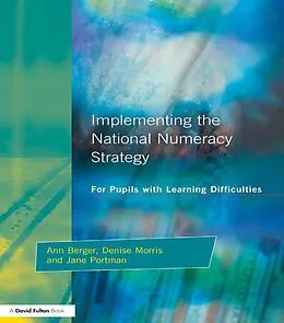 E-Book (epub) Implementing the National Numeracy Strategy von Ann Berger, Denise Morris, Jane Portman