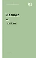 E-Book (pdf) Heidegger for Architects von Adam Sharr