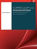 E-Book (pdf) Curriculum and Imagination von James McKernan