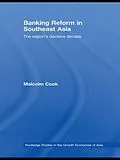 ePUB Banking Reform in Southeast Asia von Malcolm Cook