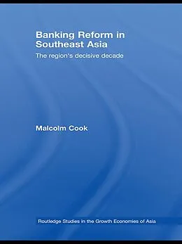 ePUB Banking Reform in Southeast Asia von Malcolm Cook