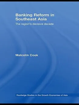 E-Book (pdf) Banking Reform in Southeast Asia von Malcolm Cook