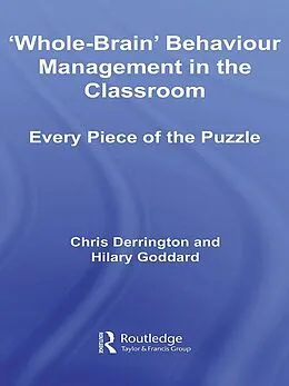 E-Book (epub) 'Whole-Brain' Behaviour Management in the Classroom von Chris Derrington, Hilary Goddard
