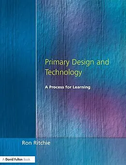 PDF Primary Design and Technology von Ron Ritchie