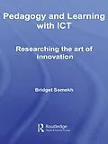 E-Book (pdf) Pedagogy and Learning with ICT von Bridget Somekh