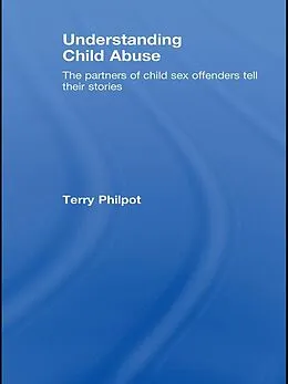E-Book (pdf) Understanding Child Abuse von Terry Philpot