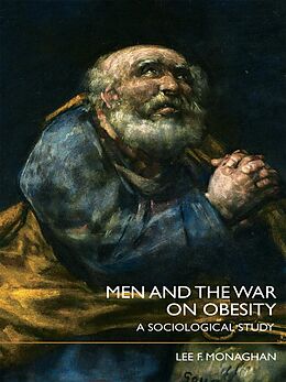 E-Book (epub) Men and the War on Obesity von Lee F. Monaghan