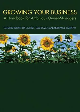 E-Book (pdf) Growing your Business von Gerard Burke, Liz Clarke, Paul Barrow