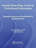E-Book (pdf) Inside Role-Play in Early Childhood Education von Sue Rogers, Julie Evans