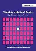 E-Book (pdf) Working with Deaf Children von Pamela Knight, Ruth Swanwick