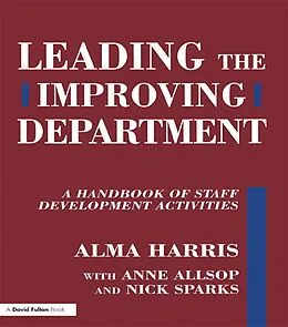 E-Book (epub) Leading the Improving Department von Alma Harris, Anne Allsop, Nick Sparks