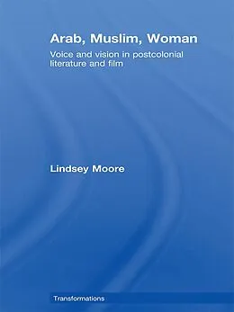 ePUB Arab, Muslim, Woman von Lindsey Moore