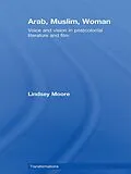 PDF Arab, Muslim, Woman von Lindsey Moore