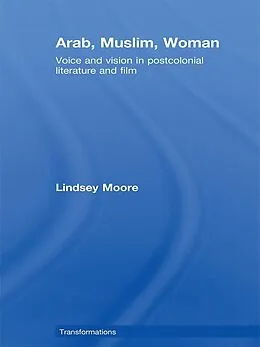 PDF Arab, Muslim, Woman von Lindsey Moore