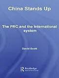 E-Book (epub) China Stands Up von David Scott