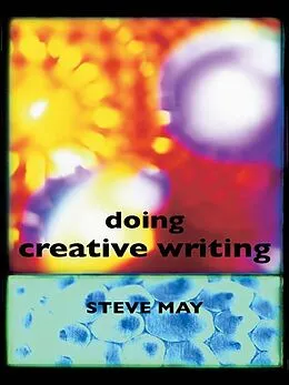 E-Book (pdf) Doing Creative Writing von Steve May