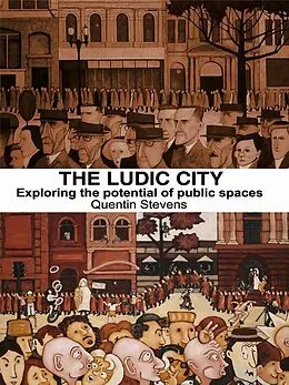 E-Book (pdf) The Ludic City von Quentin Stevens