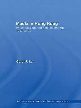 E-Book (epub) Media in Hong Kong von Carol P. Lai