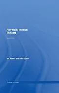 ePUB Fifty Major Political Thinkers von Ian Adams, R. W. Dyson