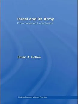 E-Book (pdf) Israel and its Army von Stuart A. Cohen