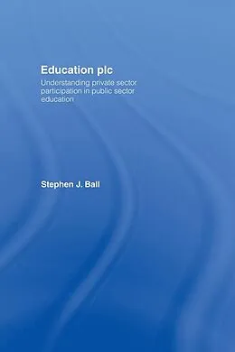 E-Book (epub) Education plc von Stephen J. Ball