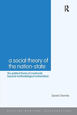 E-Book (pdf) A Social Theory of the Nation-State von Daniel Chernilo