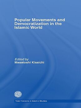 eBook (epub) Popular Movements and Democratization in the Islamic World de 