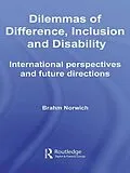 E-Book (pdf) Dilemmas of Difference, Inclusion and Disability von Brahm Norwich