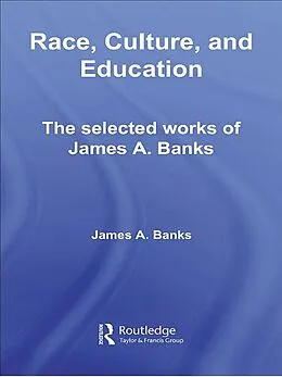 E-Book (epub) Race, Culture, and Education von James A. Banks